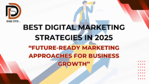 Read more about the article Best Digital Marketing Strategies in 2025